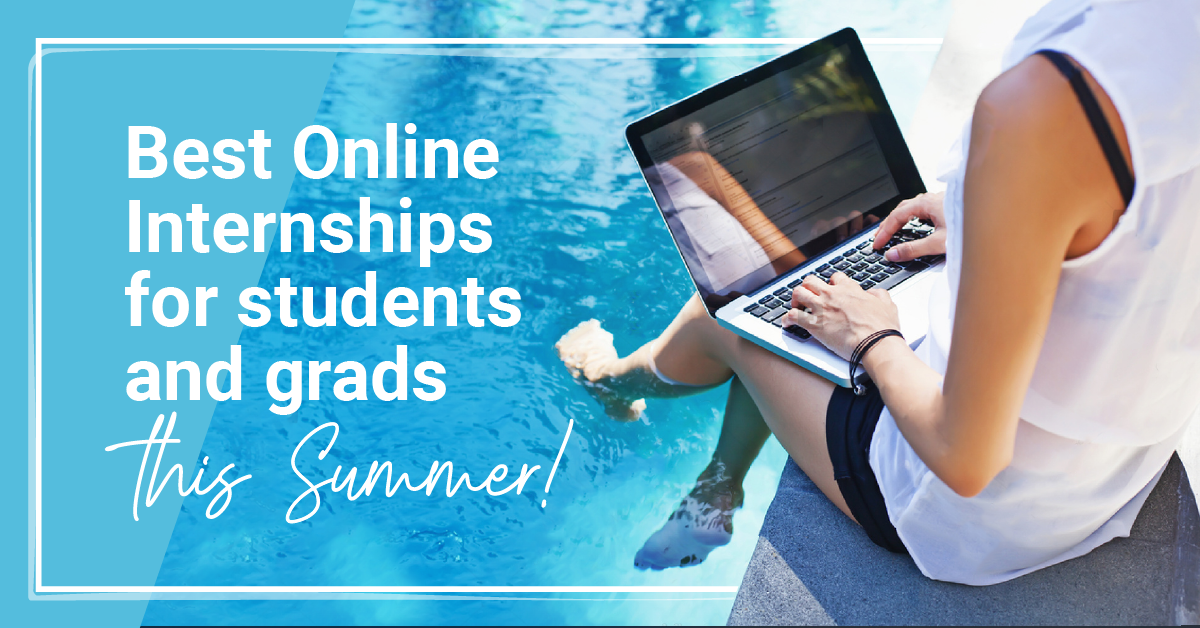 Online Internships Summer 2020 Best Virtual Internships for Students