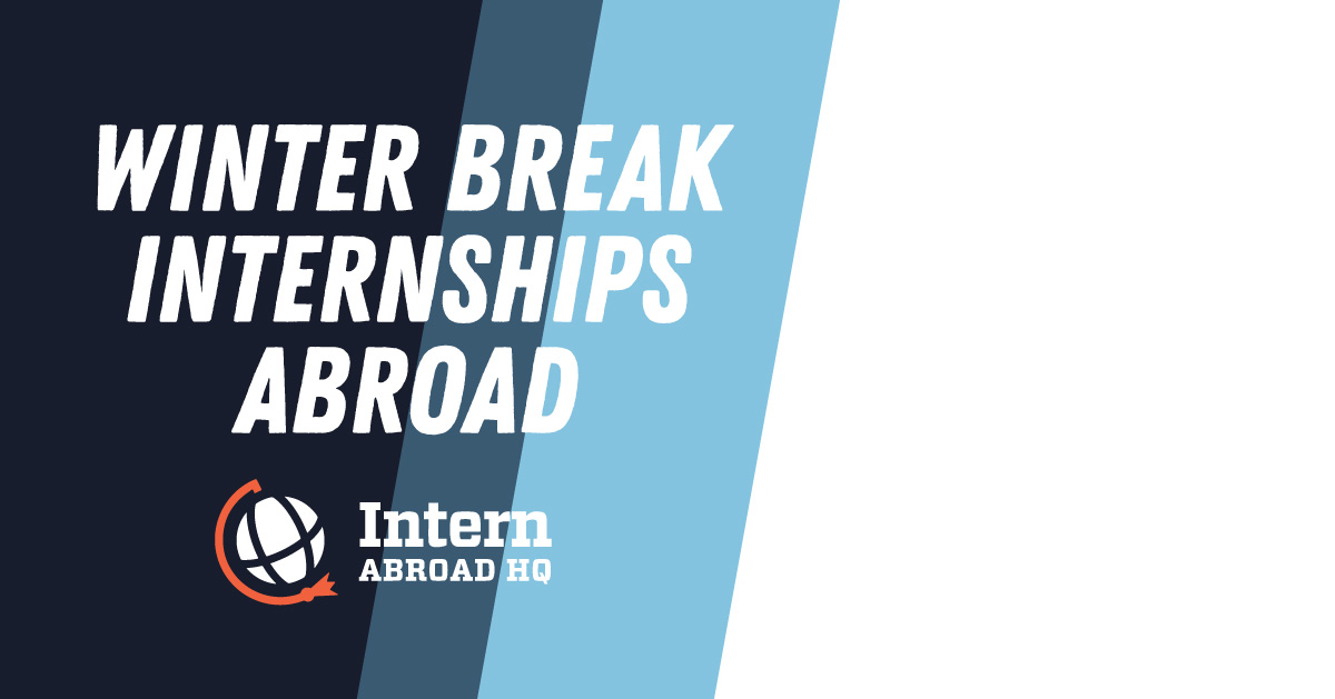 Best Winter Internships Abroad 2024 & 2025