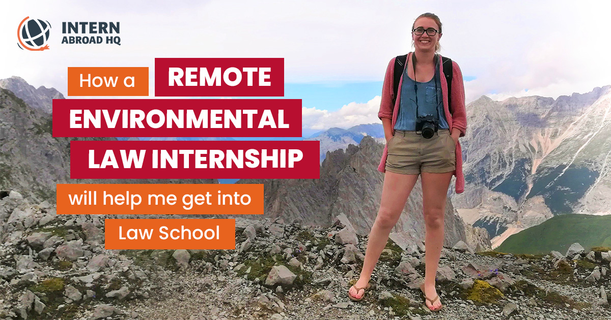 How a Virtual Environmental Law Internship Will Help Me Get Into Law School